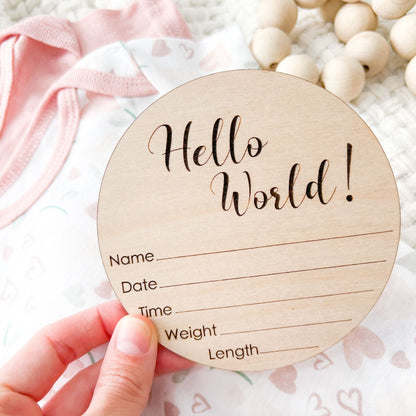 Hello World Birth Stat Sign, Hospital Announcement Sign, Newborn Photo Sign, Engraved Wood Sign, Baby Stats Plaque, Round Birth Info Sign