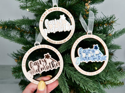 Will you be my Fairy Godmother Christmas Ornament, Godmother Proposal, Every Princess Needs a Fairy Godmother, Godmother Christmas Gift