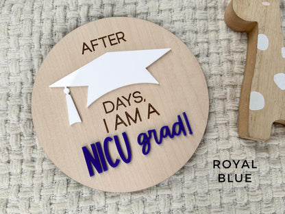 NICU Graduate Sign, I'm a NICU Grad Days in nicu sign for Hospital, nicu warrior gift, Peace Out nicu, nicu coming home