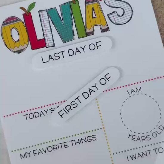 My First Day of School Sign, Back to School Board, First and Last Day of School Board, Reusable Sign for School Pictures