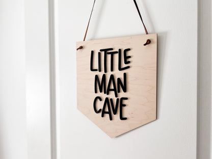 Little Man Cave SIgn